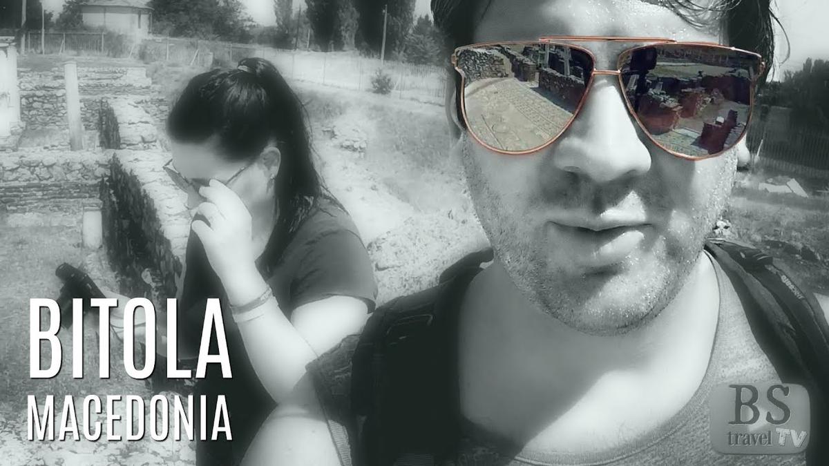 'Video thumbnail for S4 E11: This is BECOMING some sort of mental ILLNESS.  Bitola, Macedonia (Not Greece) Travel Guide'