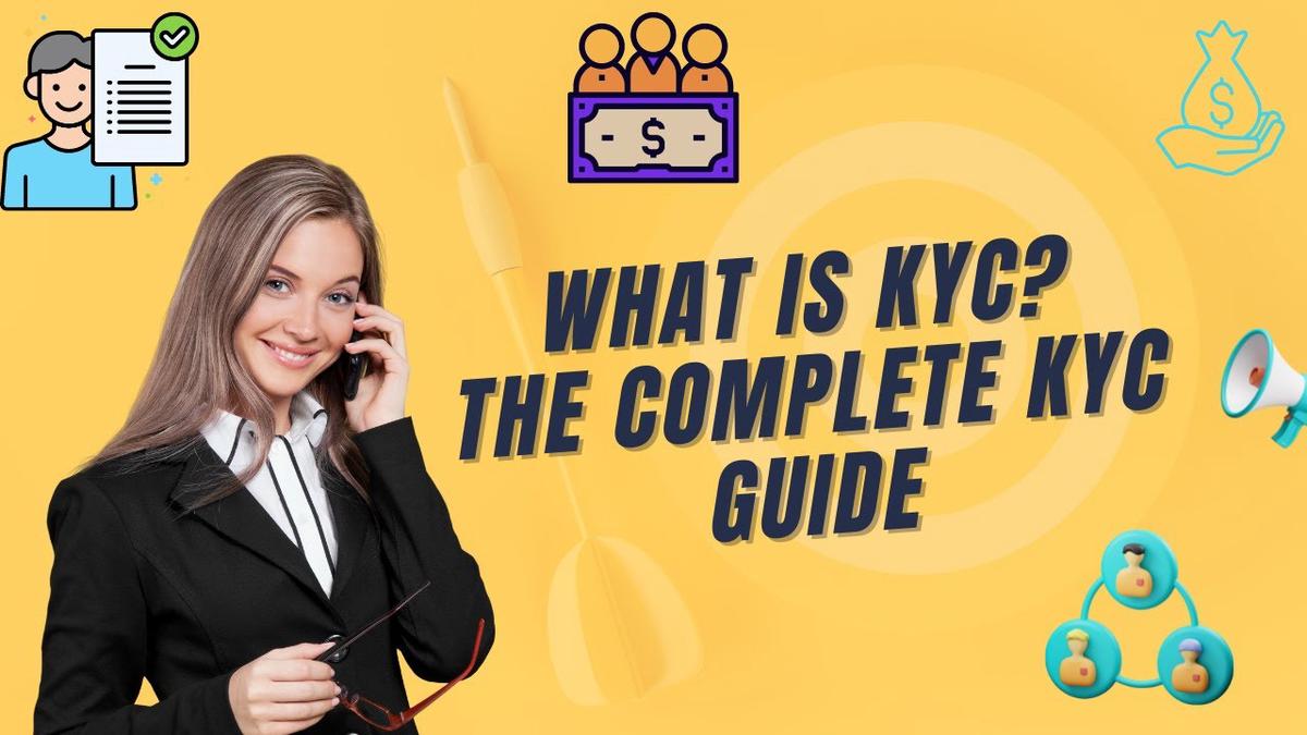 'Video thumbnail for What is Know Your Customer | KYC | Online Identity Verification'