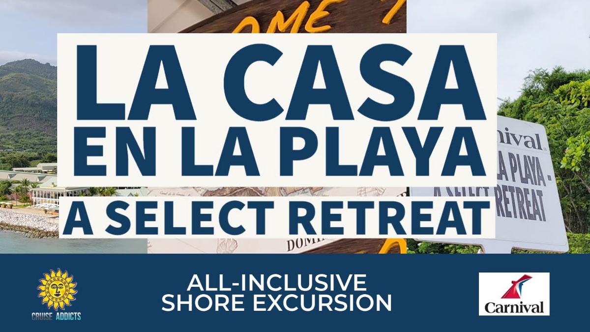 'Video thumbnail for La Casa En La Playa - A Select Retreat all-inclusive shore excursion in Amber Cove'